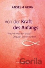 Von der Kraft des Anfangs
