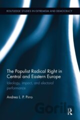 The Populist Radical Right in Central and Eastern Europe