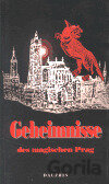 Geheimnisse des magischen Prag