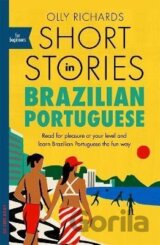 Short Stories in Brazilian Portuguese for Beginners