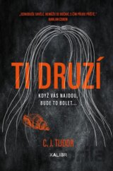 Ti druzí