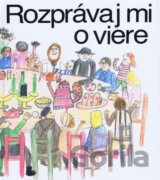 Rozprávaj mi o viere