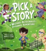 Pick a Story: A Wizard Astronaut Pyramid Adventure
