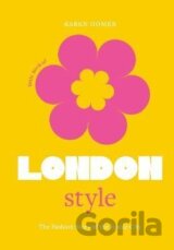 Little Book of London Style: The fashion story of the iconic city
