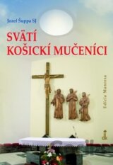 Svätí košickí mučeníci
