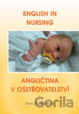 English in Nursing / Angličtina v ošetřovatelství