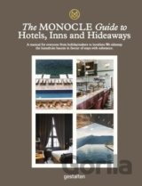 The Monocle Guide To Hotels, Inns and Hideaways