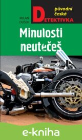 Minulosti neutečeš