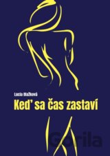 Keď sa čas zastaví