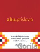 AHA - Príslovia