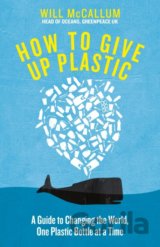 How to Give Up Plastic