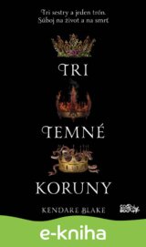Tri temné koruny