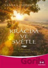 Kráčím ve světle