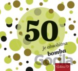 50 je absolútna bomba