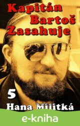 Kapitán Bartoš Zasahuje 5