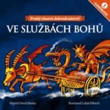 Ve službách bohů