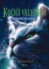 Kočičí válečníci 5: Nebezpečná stezka