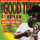 Afroman: Good Times (Green)  LP