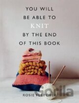 You Will be Able to Knit by the End of This Book