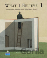 What I Believe 1: Listening and Speaking about What Really Matters