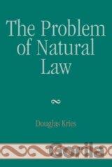 The Problem of Natural Law