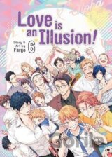 Love is an Illusion! 6