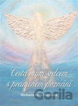 Cesta mým srdcem s pramenem poznání