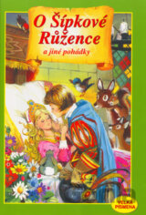 O šípkové růžence a jiné pohádky