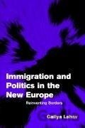 Immigration and Politics in the New Europe