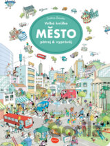Velká knížka - MĚSTO – Pátrej & vyprávěj
