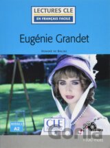 Eugénie Grandet - Niveau 2/A2 - Lecture CLE en français facile - Livre + CD, 2ed