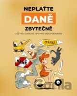 Neplaťte daně zbytečně!