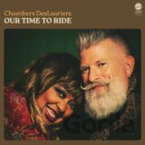 Chambers Deslaurier: Our Time To Ride