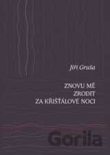 Znovu mě zrodit za křišťálové noci
