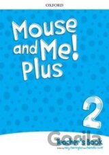 Mouse and Me! Plus 2 Teacher´s Book Pack