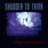 Shudder To Think: Pony Express Record (Clear) LP