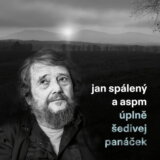 Jan Spálený & ASPM: Úplně šedivej panáček LP