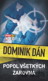 Popol všetkých zarovná