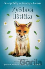 Nové příběhy se šťastným koncem: Zvědavá lištička