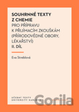 Souhrnné texty z chemie pro přípravu k přijímacím zkouškám II.díl