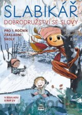 Slabikář 2. díl - Dobrodružství se slovy