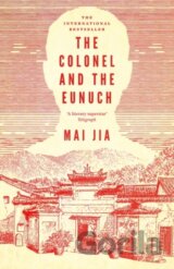 The Colonel and the Eunuch