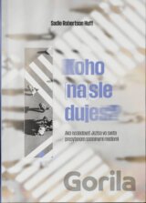 Koho (na)sleduješ?