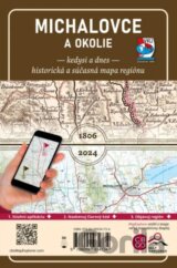 Michalovce a okolie - kedysi a dnes