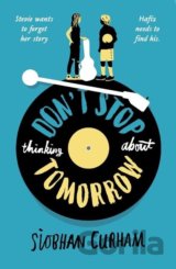 Don't Stop Thinking About Tomorrow