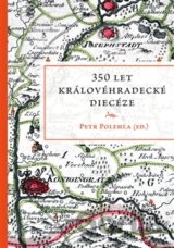 350 let královéhradecké diecéze