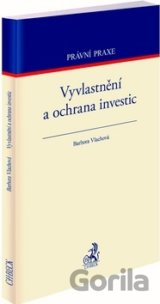 Vyvlastnění a ochrana investic