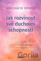 Jak rozvinout své duchovní schopnosti