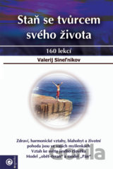 Staň se tvůrcem svého života