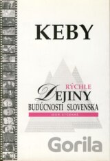 Keby...(rýchle dejiny budúcnosti Slovenska)
